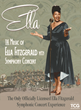 Ella-The Music of Ella Fitzgerald with Symphony Concert