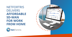 NetFortris Delivers Affordable SD-WAN for Work from Home