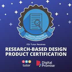 FEV Tutor Digital Promise Certification