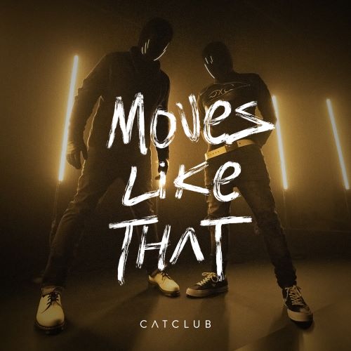 Cat Club, "Moves Like That" (song artwork)