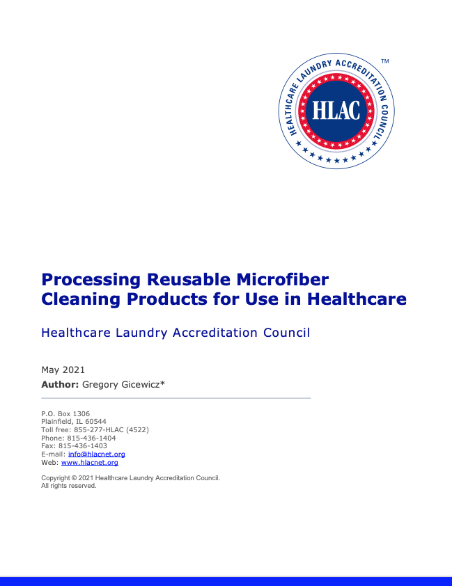 The latest report from Healthcare Laundry Accreditation Council differentiates requirements for processing reusable microfiber cleaning vs. bulk healthcare linen products