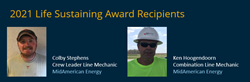 2021 Life Sustaining Award Recipients - MidAmerican Energy Company - Colby Stephens and Ken Hoogendoorn