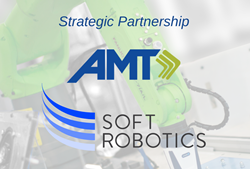 AMT Partners with Soft Robotics