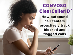 Convoso ClearCallerID - How outbound call centers proactively track
blocked and flagged calls