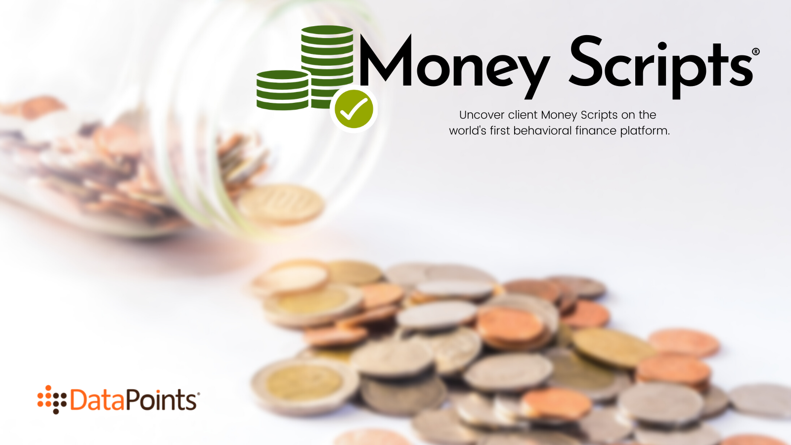 Money Scripts® on DataPoints Advisor Tech Platform