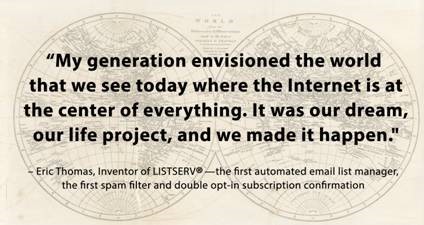 LISTSERV Inventor Eric Thomas's reflections on the making of the Internet