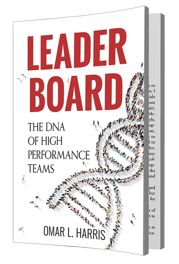 "Leader Board: The DNA of High Performance Teams" is an Award-Winning and Bestselling leadership book by Former GM Omar L. Harris
