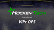 HockeyTech launches a new private video network - ViPr OPS