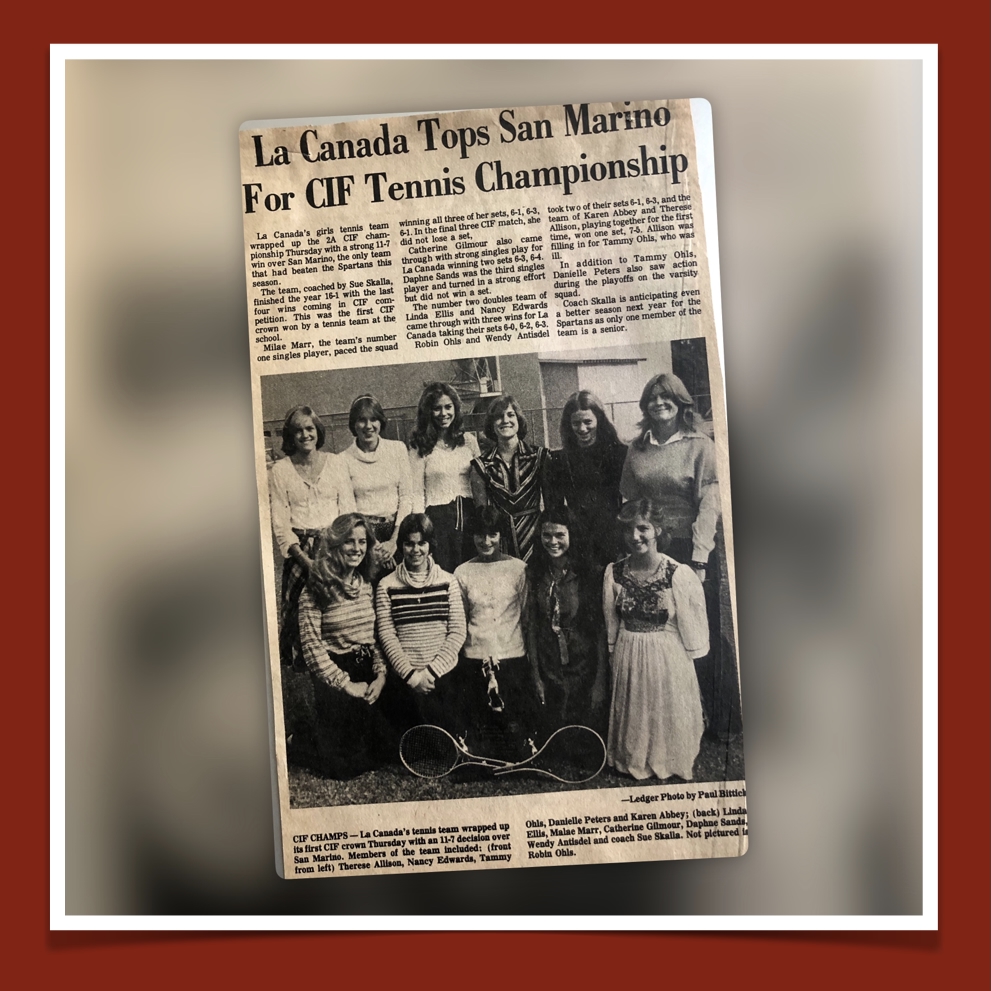 Author, Mom, Mentor and Athlete Therese Allison was part of the La Canada team that won the CIF Tennis Championship in high school