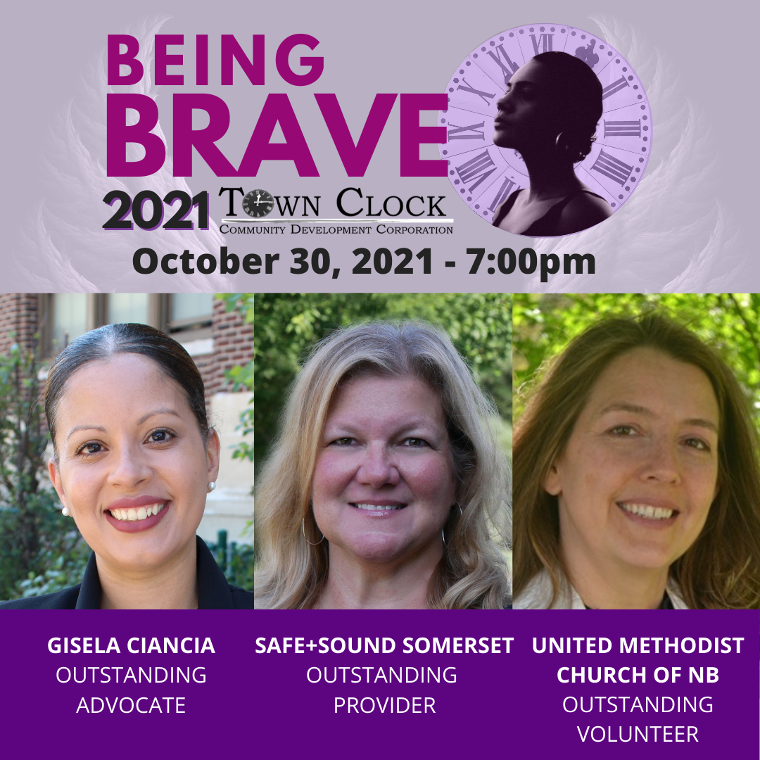 Being Brave: An Evening Honoring Survivors, will be held on Saturday, October 30, 2021, 7 pm, and will honor Safe+Sound Somerset, United Methodist Church of New Brunswick, and Gisela Ciancia.