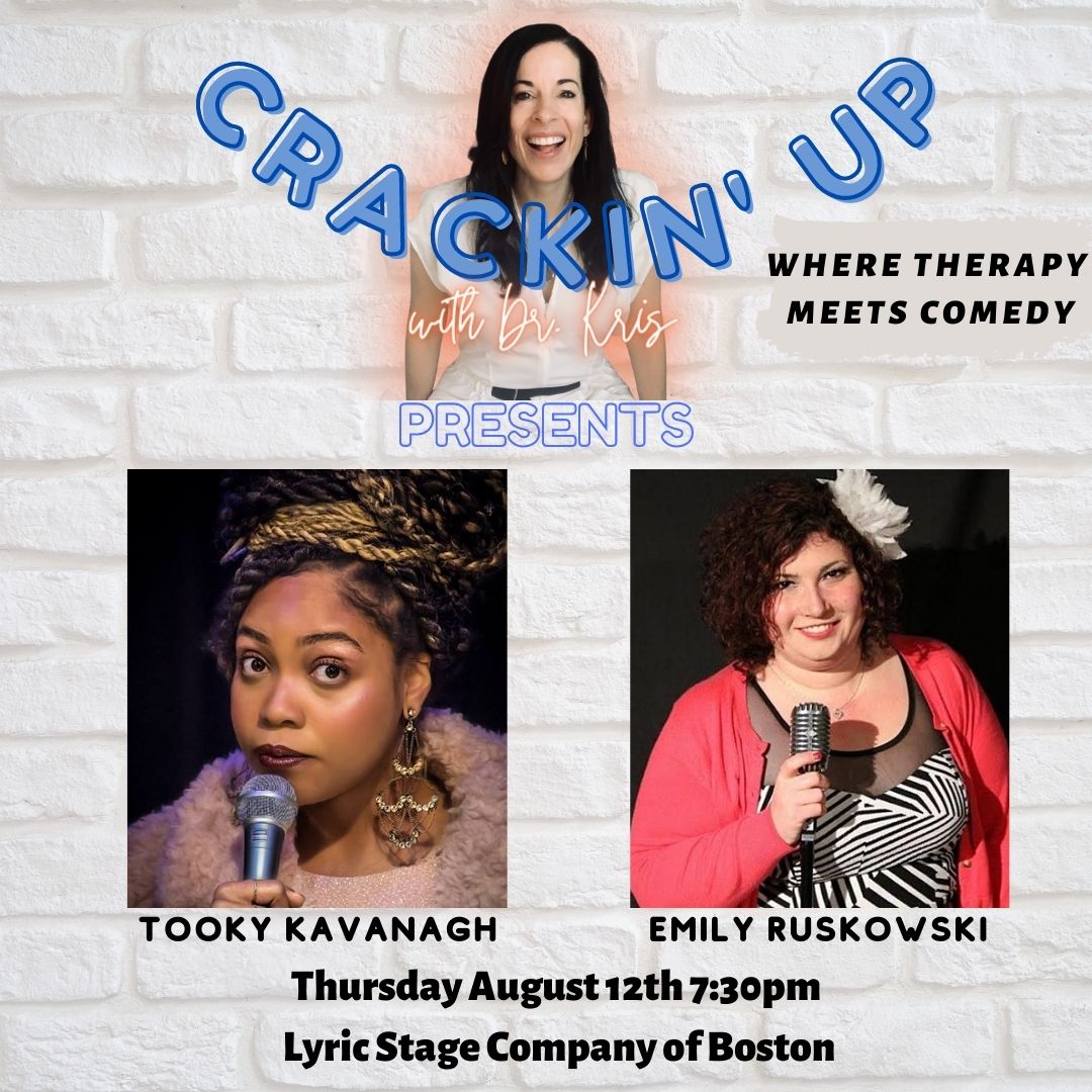 Therapy meets comedy with Psychotherapist Dr. Kris Lee and Boston comedians Tooky Kavanagh and Emily Ruskowski