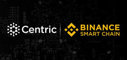 Centric + Binance Smart Chain