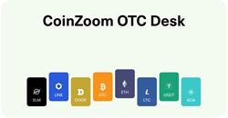 Thumb image for CoinZoom Launches OTC Desk to Fill Gap for Institutional Customers