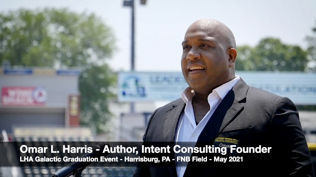Former GM and Author Omar L. Harris launches gave the 2021 Leadership Harrisburg Area Graduation Keynote based on his proven strategies leading global pharma teams for 20+ yr and 3 leadership books.