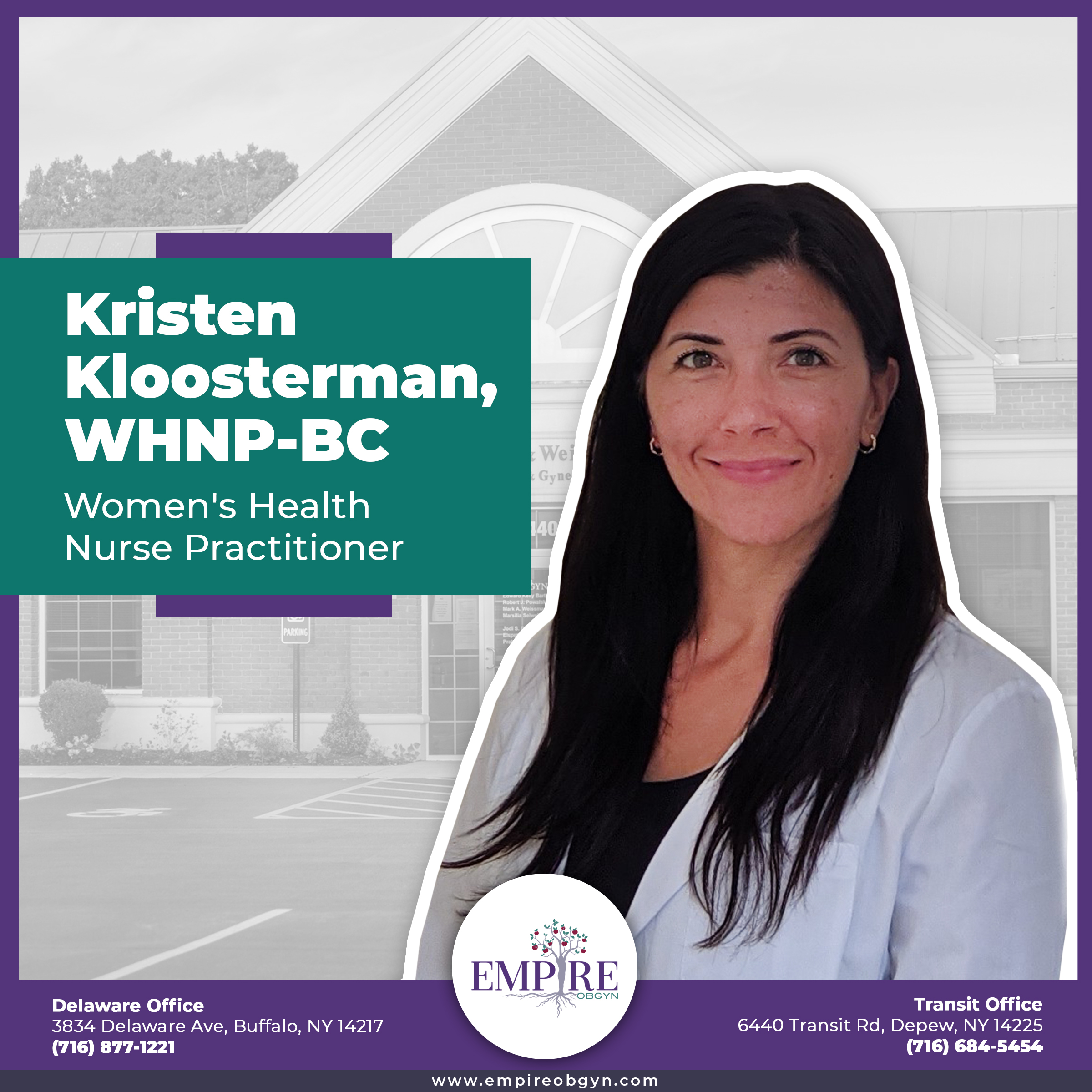 Please welcome Kristen Kloosterman — a Nationally Certified Women's Health Care Nurse Practitioner.