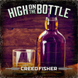 High On The Bottle - Cover Art