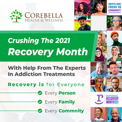 Crushing The 2021 Recovery Month With Help From The Experts In Addiction Treatments