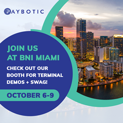 Thumb image for Paybotic to Attend the BNI Global Convention On Friday, October 8th from Miami, FL