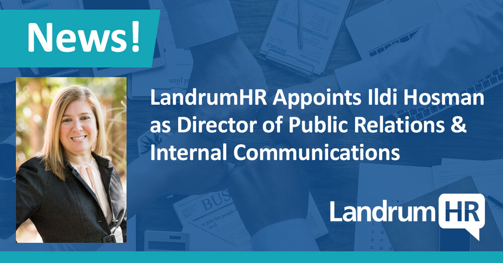 LandrumHR Appoints Ildi Hosman as Director of Public Relations & Internal Communications