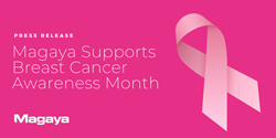 Magaya Supports Breast Cancer Awareness Month