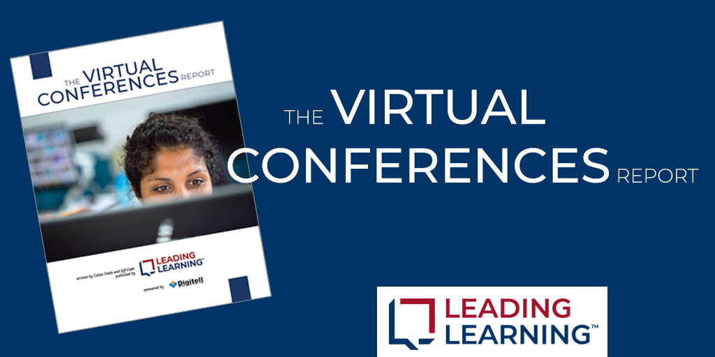 The Virtual Conferences Report 2021 from Leading Learning