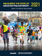 New State of Disaster Philanthropy Report Shows That Funding Preparedness and Resilience Today Can Help Philanthropy Better Respond to Crises in the Future