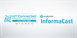 singlewire-informacast-incident-managment-iot-connected-product-award-2021