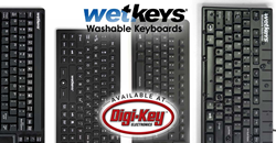 WetKeys Washable Keyboards are available at Digi-Key "MarketPlace"