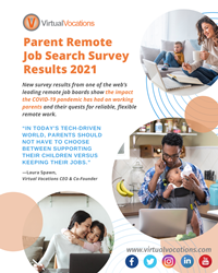 Thumb image for New Survey from Virtual Vocations Shows COVID-19 Opened the Door for Parents to Pursue Remote Work