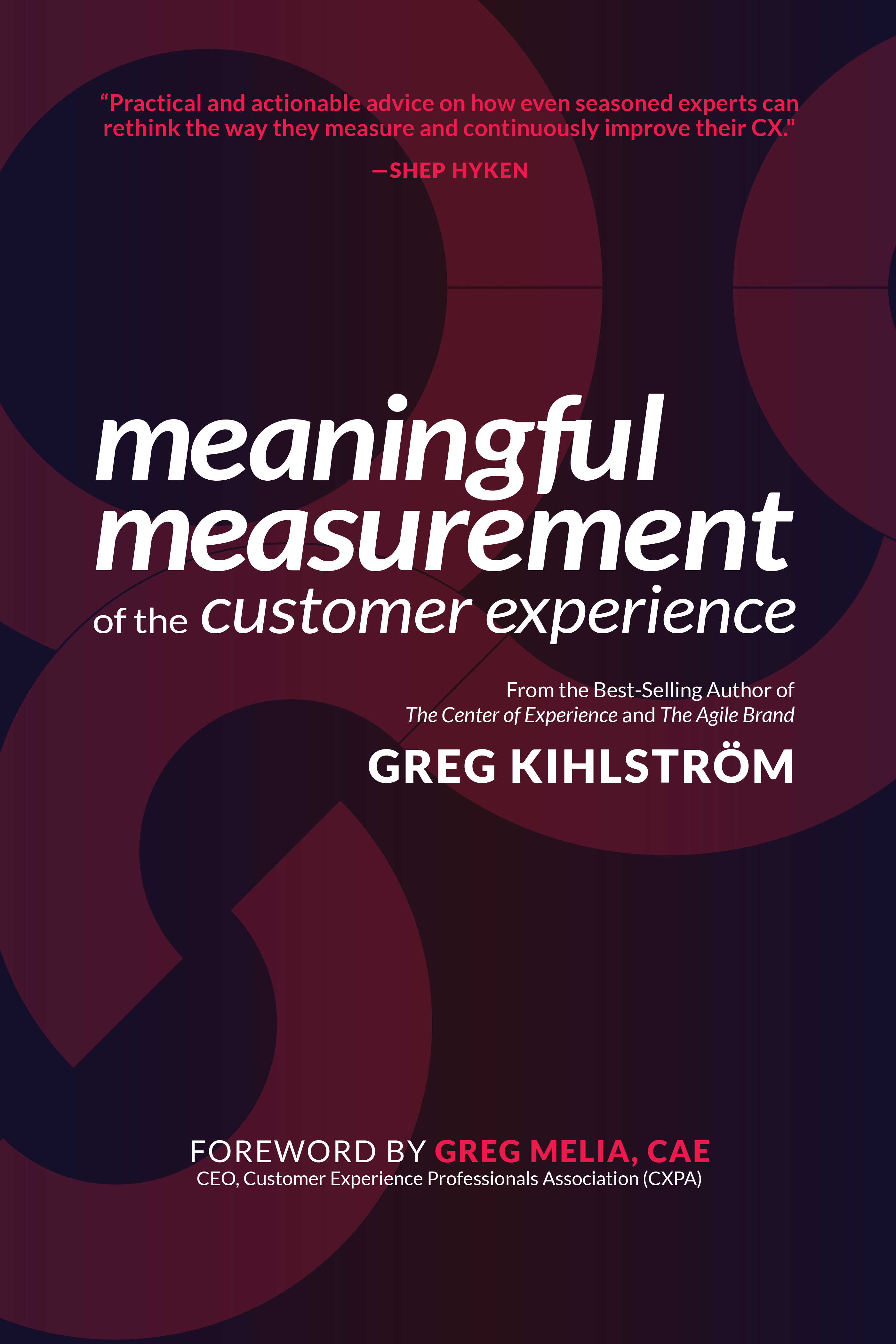 Meaningful Measurement of the Customer Experience Book Cover