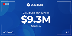 Thumb image for CloudApp Announces $9.3M Series A Fundraising Round