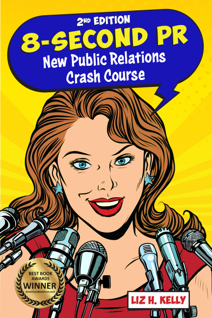 8-Second PR: New Public Relations Crash Course (2nd Edition, February 8, 2022) launched as the Number 1 New Release in the Public Relations Category on Amazon within the first week.