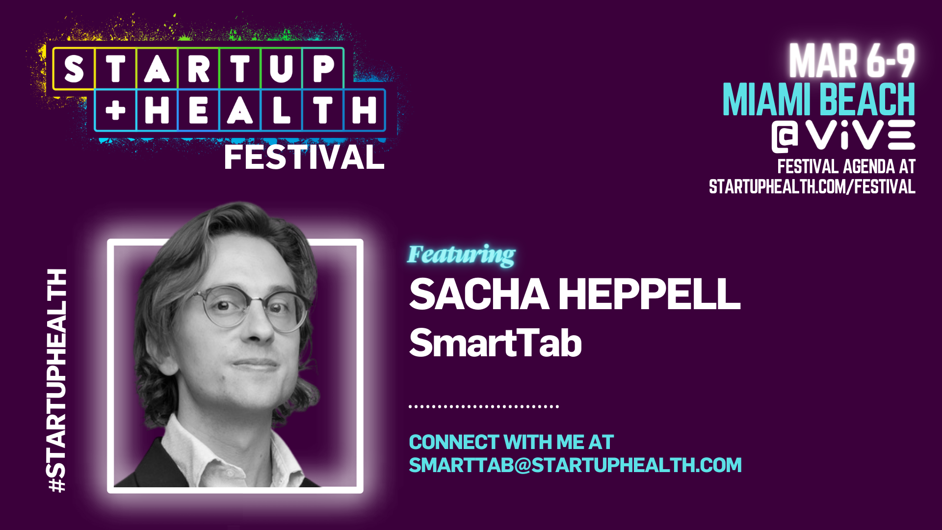 Sacha Francois Heppell to Present in the Startup Health Festival at ViVE