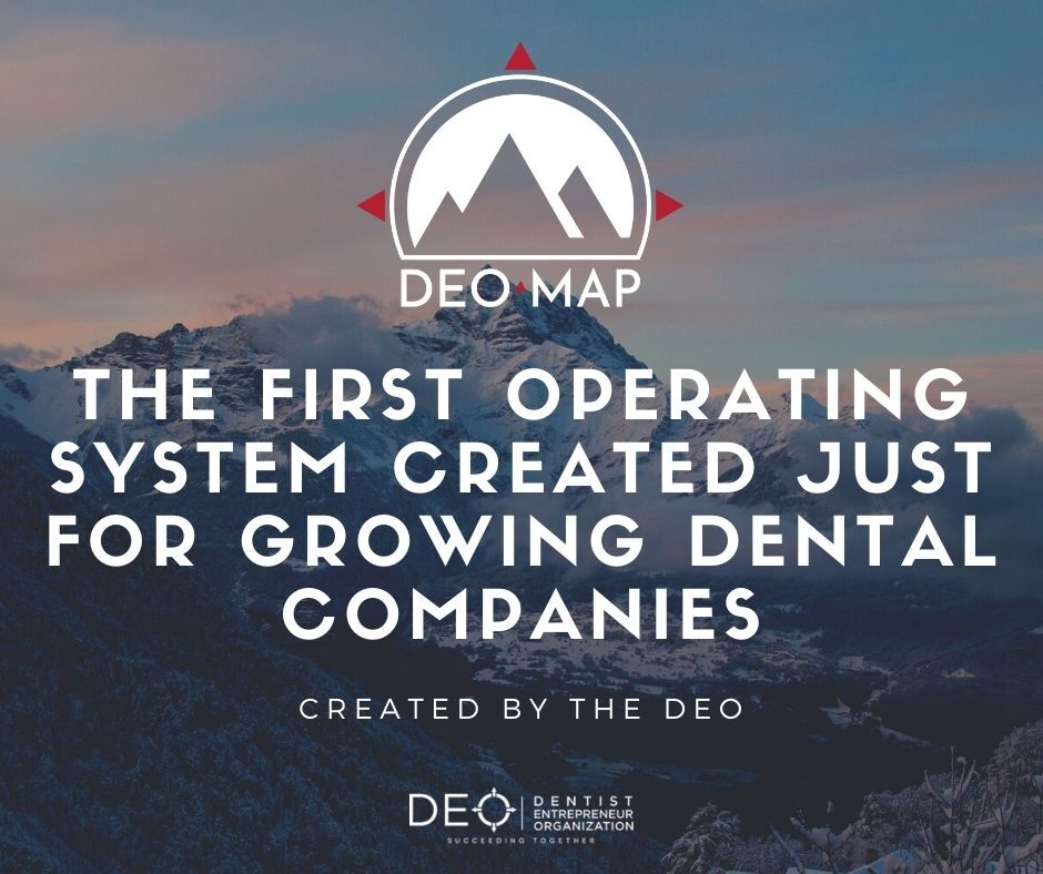 The DEO Announces DEO MAP, The First Operating System Just For Growing Dental Companies