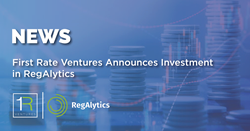 Thumb image for First Rate Ventures Announces Investment in RegAlytics