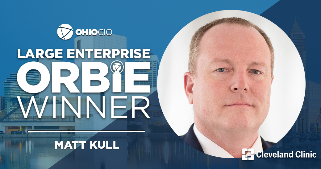 Large Enterprise ORBIE Winner, Matt Kull of Cleveland Clinic
