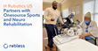 H Robotics US Partners with Onesource Sports and Neuro Rehabilitation