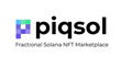 Piqsol Inc. Announces The World&#39;s First Fractional NFT Marketplace for Solana, Along with A Token and NFT Collection