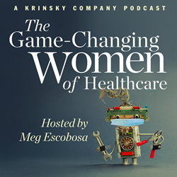 The Game-Changing Women of Healthcare Podcast Cover Art