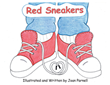 Joan Parnell’s newly released “Red Sneakers” is a delightful story of a little girl’s adventures and ability to find something to be thankful for in each day.
