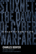 Stuxnet, The Dawn of Cyberwarfare, a publication from the Enemy of the State Book Series, Looks Back at Operation Olympic Game, the Cyber Attack that Changed the World