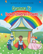Author Marvia Johnson’s new book “Gramma J’s Book of Children’s Poems” is a sweet collection of poems and pictures to spark young readers’ imaginations