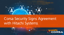 Corsa Security Signs Agreement with Hitachi Systems