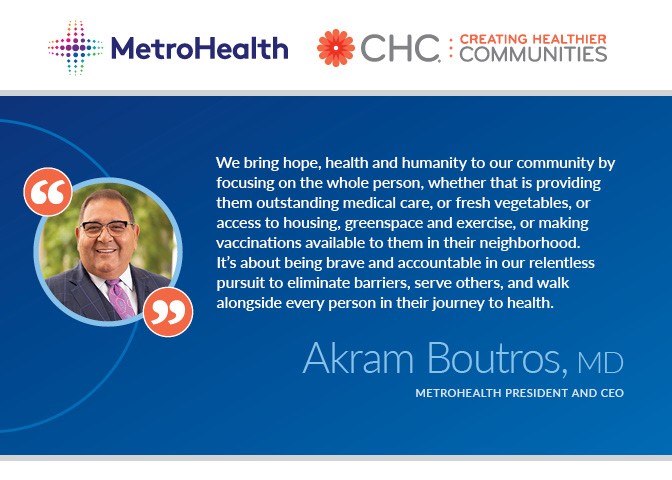 Quote from MetroHealth CEO Dr. Boutros
