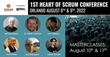 First Heart of Scrum Conference | Orlando August 8th &amp; 9th, 2022