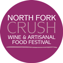 North Fork Crush, NoFo Crush, wine tasting Long Island, East End wine and culinary event, New York Wine Events, Suffolk county wine event, North Fork wine tasting, Long Island food and wine, best Long Island wines