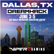 VIPER GAMING Attends DreamHack Dallas 2022 to showcase their Venom DDR5 DRAM, host gaming tournaments, offer good deals, and more