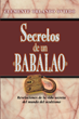 Clemente Orlando Oviedo’s newly released “Secretos de un Babalao” offers a unique view into the world of the occult