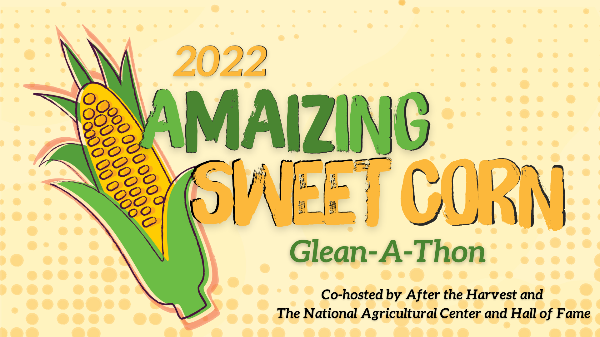 2022 Amaizing Sweet Corn Glena-a-Thon