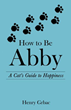 Learn how to be like a cat to find happiness with new book